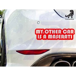 My Other Car is Maserati