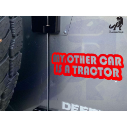 My Other Car is a Tractor