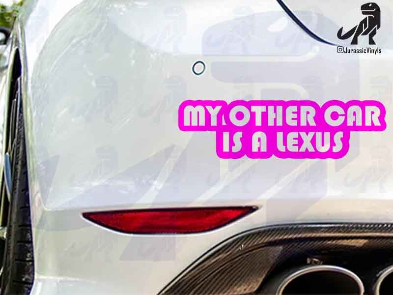 My Other Car is a Lexus