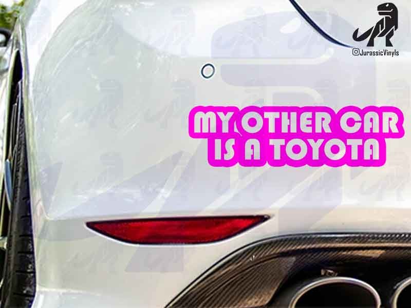 My Other Car is a Toyota