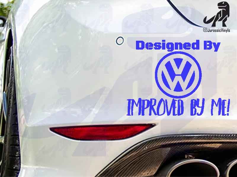 Designed By - Volkswagen Improved by Me!