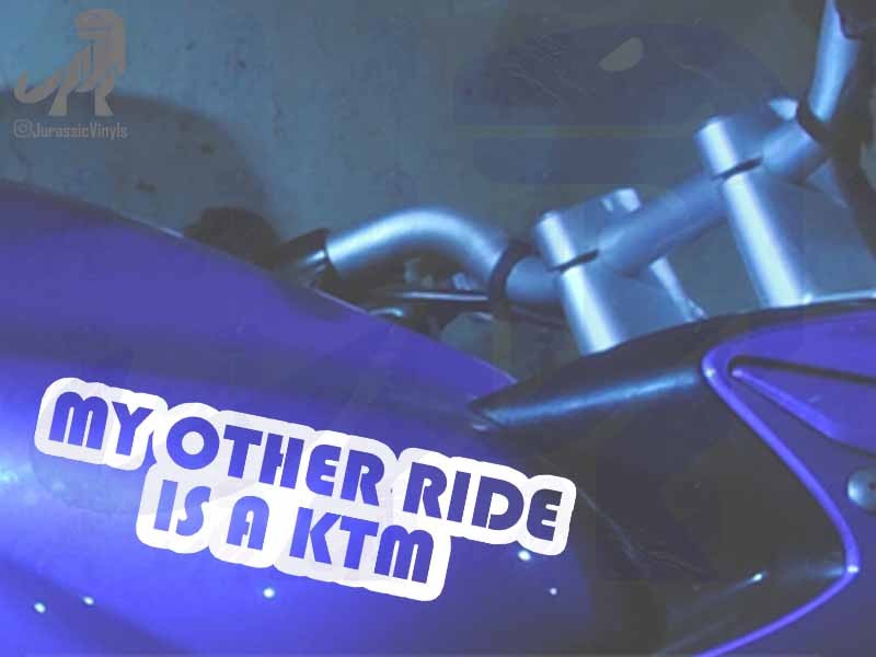 My Other Ride is a KTM